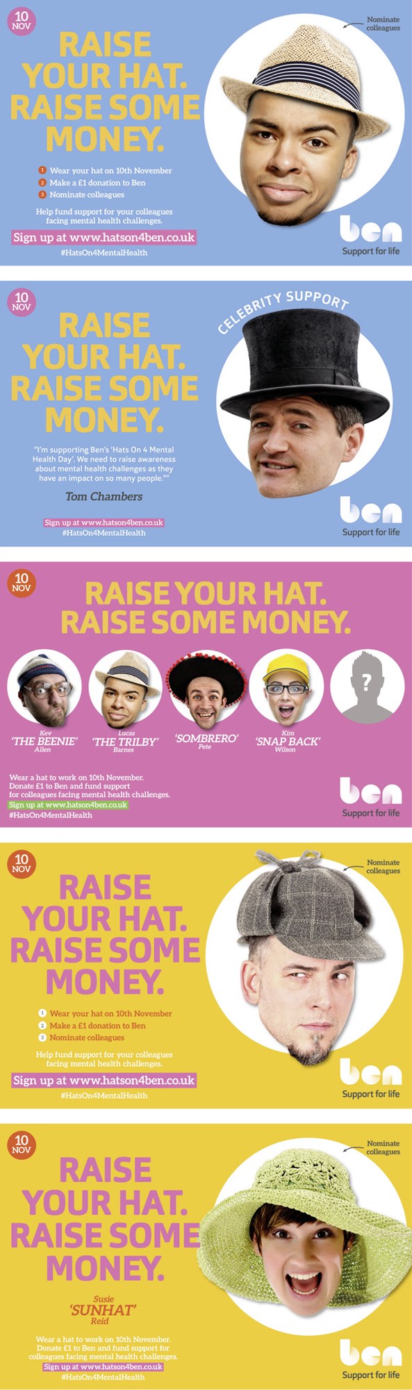 BEN raise your hat make some money banners